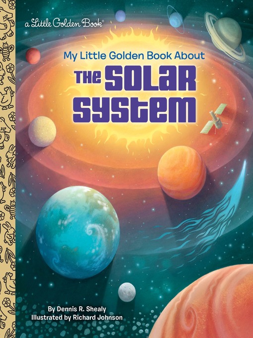 Title details for My Little Golden Book About the Solar System by Dennis R. Shealy - Wait list
